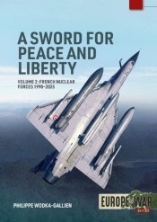 A Sword For Peace And Liberty Volume 2