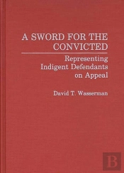 A Sword For The Convicted