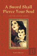 A Sword Shall Pierce Your Soul