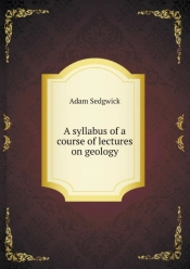 A Syllabus Of A Course Of Lectures On Geology