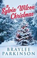 A Sylvia Wilcox Christmas