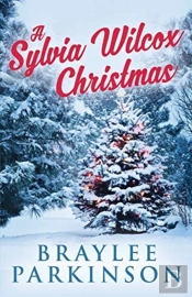 A Sylvia Wilcox Christmas