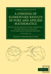 A Synopsis Of Elementary Results In Pure And Applied Mathematics 2 Volume Set