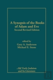 A Synopsis Of The Books Of Adam And Eve: