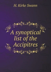A Synoptical List Of The Accipitres