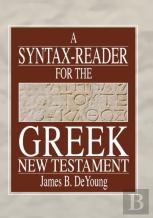 A Syntax-Reader For The Greek New Testament