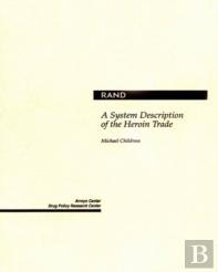 A System Description Of The Heroin Trade