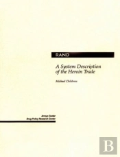 A System Description Of The Heroin Trade