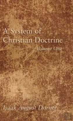 Bertrand.pt - A System Of Christian Doctrine, Volume 1