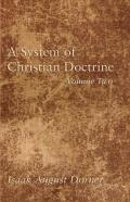 A System Of Christian Doctrine, Volume 2
