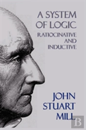 A System Of Logic