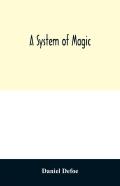 A System Of Magic