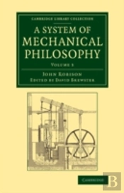 A System Of Mechanical Philosophy