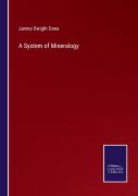 A System Of Mineralogy