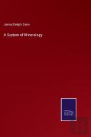 A System Of Mineralogy