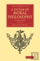 A System Of Moral Philosophy
