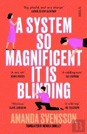 A System So Magnificent It Is Blinding