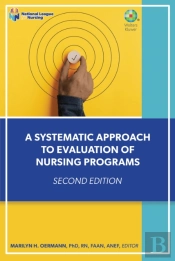 A Systematic Approach To Evaluation Of Nursing Programs