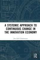 A Systemic Approach To Continuous Change In The Innovation Economy