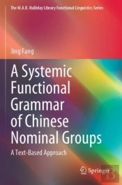 A Systemic Functional Grammar Of Chinese Nominal Groups