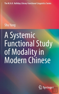 Bertrand.pt - A Systemic Functional Study Of Modality In Modern Chinese
