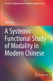 A Systemic Functional Study Of Modality In Modern Chinese