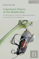 A Systemic History Of The Middle Way