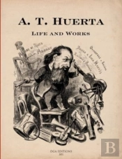 A. T. Huerta Life And Works