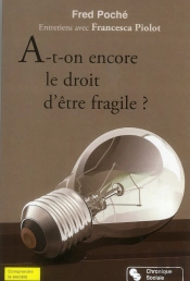 A T On Le Droit D'Etre Fragile