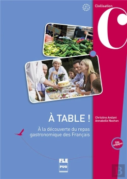 Bertrand.pt - A Table !A La Decouverte Du Repas Gastronomique Des Francais