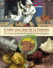 A Table Avec Jean De La Fontaine