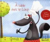 A Table Avec Le Loup