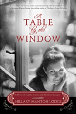 Bertrand.pt - A Table By The Window : A Novel Of Family Secrets And Heirloom Recipes