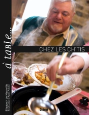 À Table... Chez Les Ch'Tis