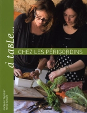 À Table Chez Les Périgordins