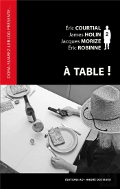 A Table ! (Dora-Suarez-Leblog Presente)
