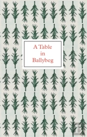 A Table In Ballybeg