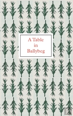 Bertrand.pt - A Table In Ballybeg