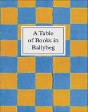A Table Of Books In Ballybeg