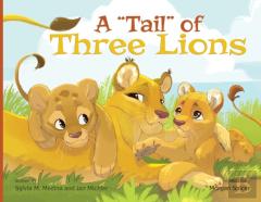 A Tail Of Three Lions - Paperback