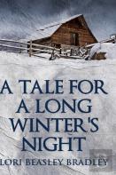 A Tale For A Long Winter'S Night