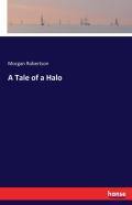A Tale Of A Halo