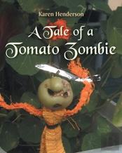 A Tale Of A Tomato Zombie