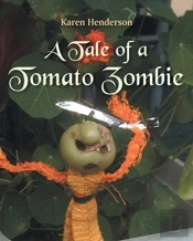 A Tale Of A Tomato Zombie