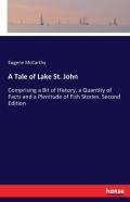 A Tale Of Lake St. John