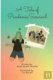 A Tale Of Pandemic Survival