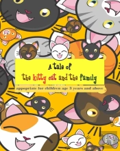 A Tale Of The Kitty Cat And The Family