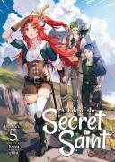 A Tale Of The Secret Saint (Light Novel) Vol. 5
