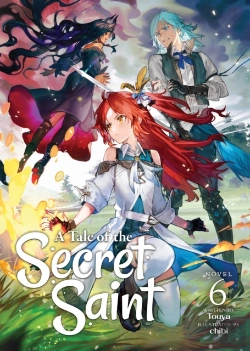 Bertrand.pt - A Tale Of The Secret Saint (Light Novel) Vol. 6