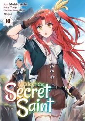 A Tale Of The Secret Saint (Manga) Vol. 10
